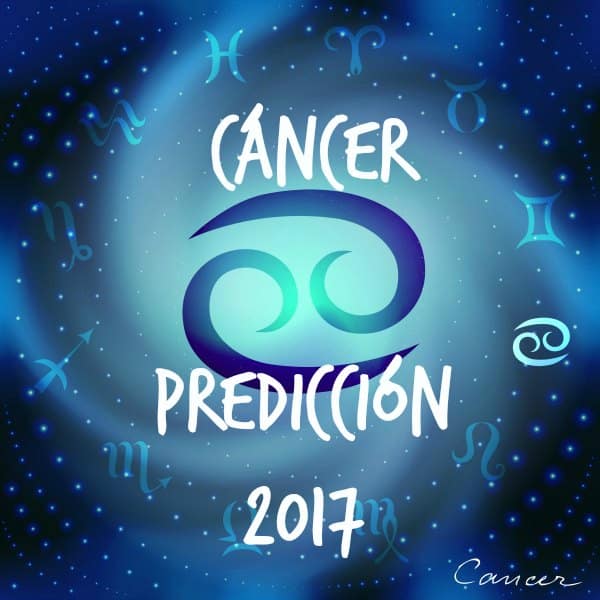 PREDICCIONES Y HORÓSCOPOS 2017 PARA TODOS LOS SIGNOS Cancer-2017