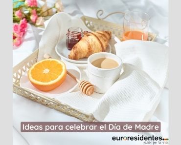 Ideas para celebrar el Día de la Madre